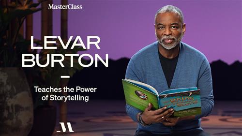 MasterClass - Teaches the Power of Storytelling with LeVar Burton