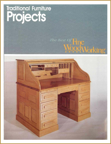 The Best of Fine WoodWorking - Traditional Furniture Projects 14f3383023cd41bc164242486795089d