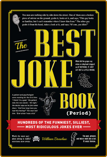 The Best Joke Book Period - Hundreds of the Funniest, Silliest, Most Ridiculous Jo... C56159fca9296eecfb83c920e5d10f9f