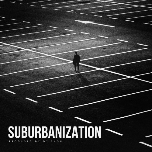 DJ Shon - Suburbanization (2022)