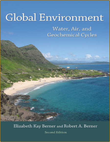 Global Environment - Water, Air and Geochemical Cycles Fbe82c05ca67909558b668ccee6257a7