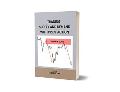 Trading Supply And Demand with Price Action