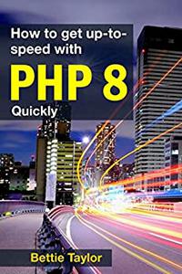 How To Get Up-To-Speed With PHP 8 Quickly