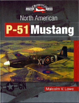 North American P-51 Mustang (Crowood Aviation Series)