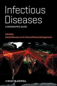 Infectious Diseases A Geographic Guide