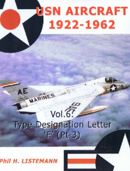 USN Aircraft 1922-1962 Vol.6: Type Designation Letter 'F' (Pt-3)