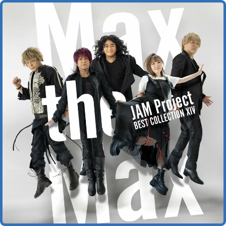 JAM Project - JAM Project BEST COLLECTION ⅩⅣ Max the Max (2022)