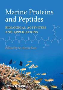 Marine Proteins and Peptides Biological Activities and Applications
