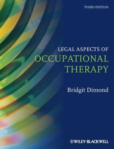 Legal Aspects of Occupational Therapy, Third Edition