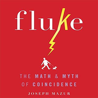 Fluke The Math and Myth of Coincidence (Audiobook)