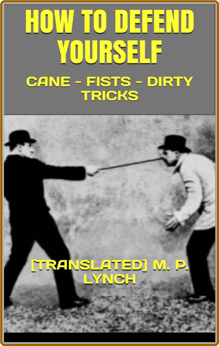 How To Defend Yourself - Cane - Fists - Dirty Tricks 4992c0e8f437f158bdab47c684f5edea