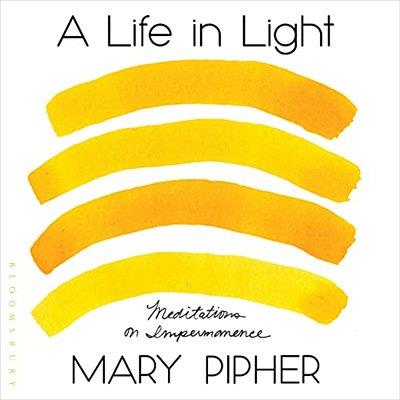 A Life in Light Meditations on Impermanence (Audiobook)