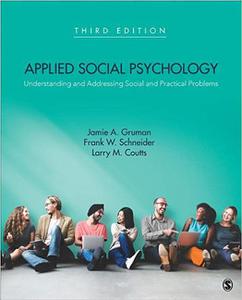 Applied Social Psychology Understanding and Addressing Social and Practical Problems 
