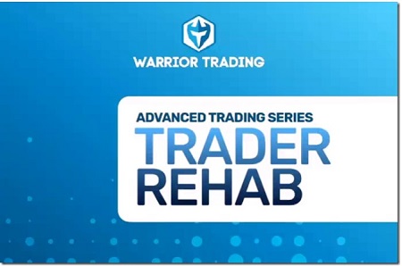 Warrior Trading - Trader Rehab (2022)