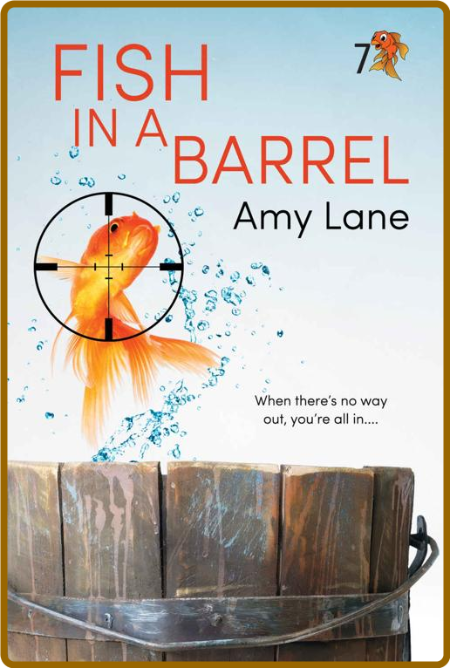 Fish in a Barrel (Fish Out of W - Amy Lane