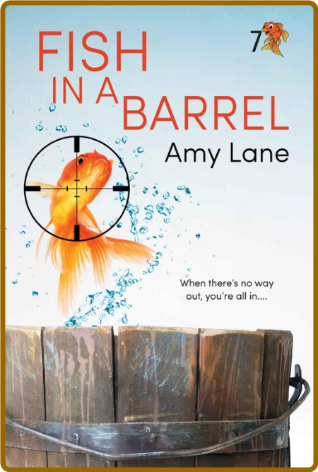 Fish in a Barrel (Fish Out of W - Amy Lane 263c8c99306569ea5f33fe7362404e24