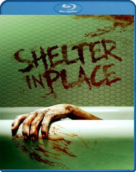 Shelter in Place (2021) BDRip x264-PussyFoot