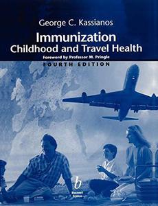 Immunization Childhood and Travel Health, Fourth Edition