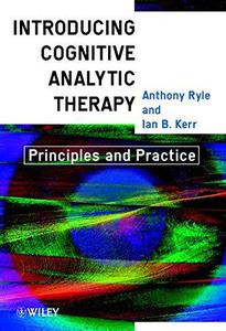 Introducing Cognitive Analytic Therapy Principles and Practice