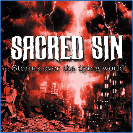 Sacred Sin - Storms Over the Dying World (2022)
