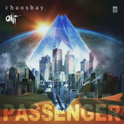Chaosbay - Passenger [Single] (2022)