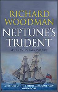 Neptune's Trident Spices and Slaves 1500-1807