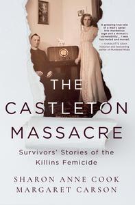 The Castleton Massacre Survivors' Stories of the Killins Femicide