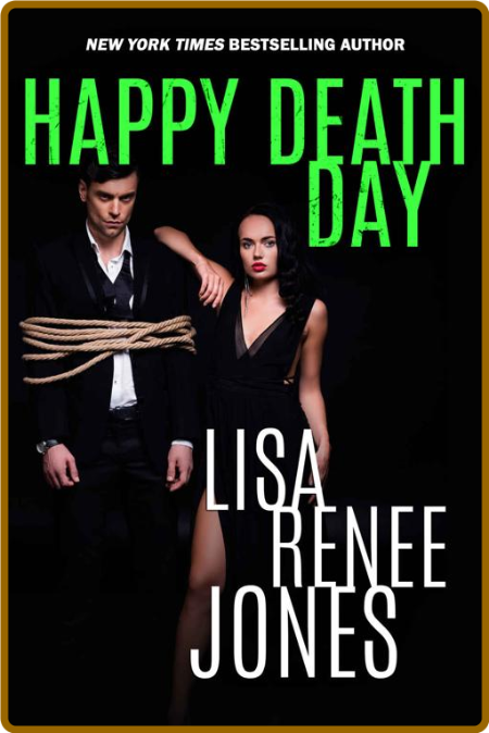 Happy Death Day (Lilah Love Boo - Lisa Renee Jones F8f2b611d4cf479d207b14ae3caacc60