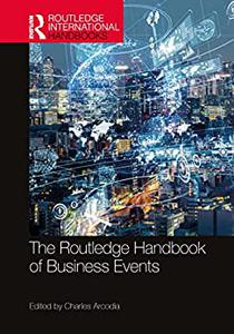 The Routledge Handbook of Business Events
