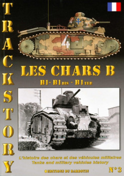 Trackstory 3: Les Chars B B1 - B1bis - B1ter