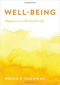 Well-Being Happiness in a Worthwhile Life