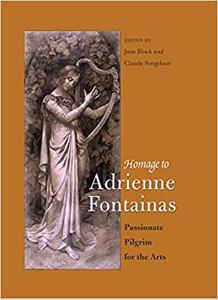 Homage to Adrienne Fontainas Passionate Pilgrim for the Arts 
