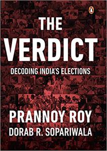 The Verdict Decoding India’s Elections