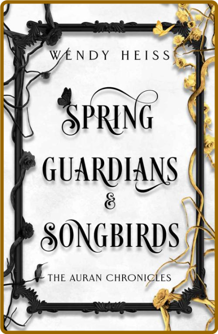 Spring Guardians & Songbirds (T - Wendy Heiss