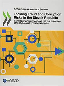 OECD Public Governance Reviews Tackling Fraud and Corruption Risks in the Slovak Republic