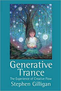 Generative Trance The Experience of Creative Flow