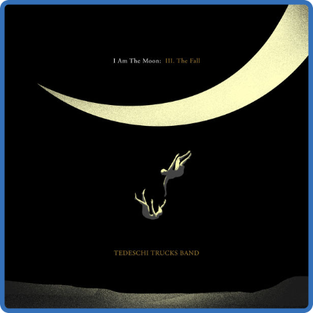 Tedeschi Trucks Band - I Am The Moon III  The Fall (2022)