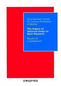 The Impact of National Goals on Basic Research Results of a Symposium