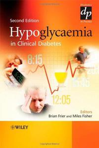 Hypoglycaemia in Clinical Diabetes, Second Edition