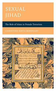 Sexual Jihad The Role of Islam in Female Terrorism
