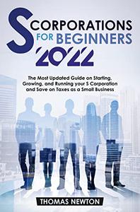 S-Corporations for Beginners 2022