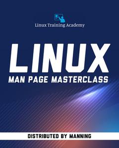 Linux Man Page Masterclass