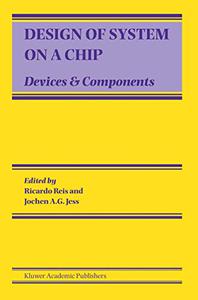 Design of System on a Chip Devices & Components