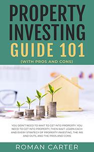 The Beginners Guide to Property Investment Success 101