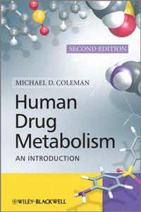 Human Drug Metabolism An Introduction, Second Edition