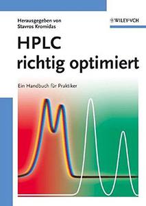 HPLC richtig optimiert Ein Handbuch fur Praktiker