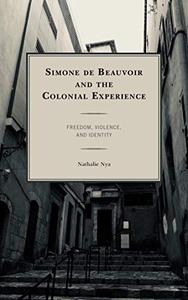 Simone de Beauvior and the Colonial Experience