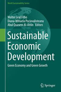 Sustainable Economic Development Green Economy and Green Growth