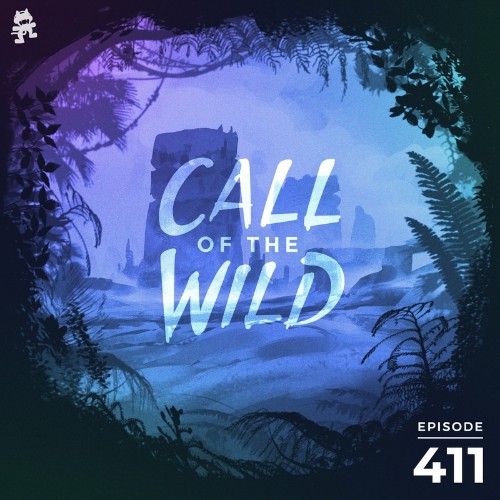 VA - Monstercat - Monstercat Call of the Wild 411 (2022-07-27) (MP3)