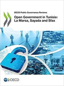 OECD Public Governance Reviews Open Government in Tunisia La Marsa, Sayada and Sfax
